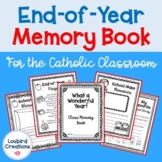 End of Year Memory Book for the Catholic Classroom | Keeps