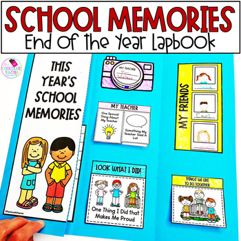 Preview of End of Year Memory Lapbook - School Memories