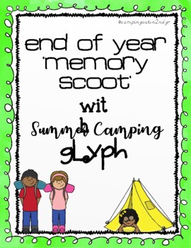 Preview of End of Year Memory Scoot & Summer Camping Glyph