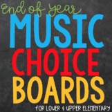 End of Year Music Choice Boards for Distance Learning (Las