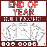 End of Year PBL Activity | Build an End of Year Quilt | Pr