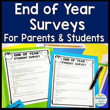 Preview of End of Year Survey for Parent and Student: Student Survey & Parent Survey