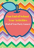 End of Year Party Games (Fun End of School Year Activities)