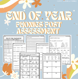 End of Year Phonics Assessment
