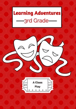 End of Year Play: 3rd or 4th Grade - Learning Reflection by Quality Counts