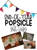 End of Year Popsicle Gift Tags
