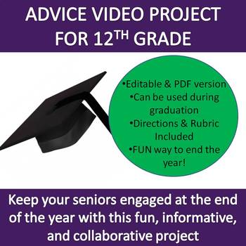 Preview of End of Year Project for 12th Graders--Advice Video--Engaging, Collaborative, FUN