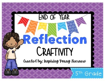 Preview of End of Year Reflection 3D Cube Craftivity- Fifth Grade