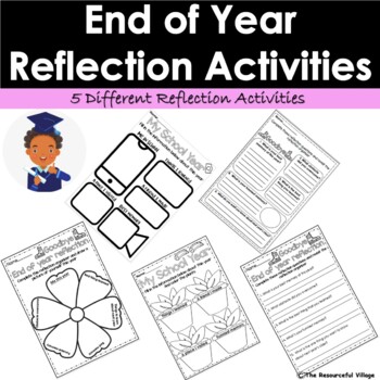 Preview of End of Year Reflection Activities - Summer - Graduation - Reflection