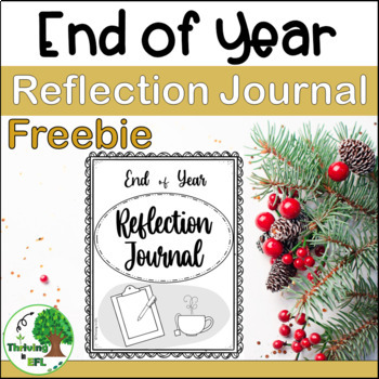 Preview of End of Year Reflection Journal for Teachers