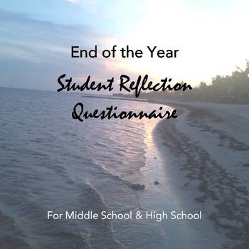Preview of What Did I Learn? End of Year Reflection Questionnaire for Middle & High School