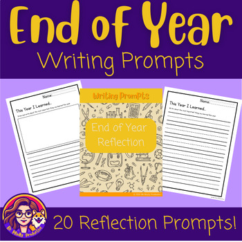 Preview of End of Year Reflection Writing Prompts | NO PREP Worksheets
