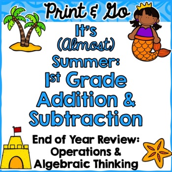 Preview of End of Year Review: First Grade Math (Addition and Subtraction)