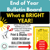 END OF YEAR SUN What a BRIGHT Year Bulletin Board SET & St