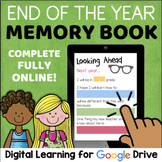 End of Year School Memory Book DIGITAL for Google Drive Di