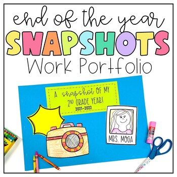 Preview of End of Year Snapshots Take Home Student Work Folder - Open House EOY
