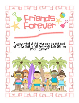 Preview of End of Year Song: Friends Forever