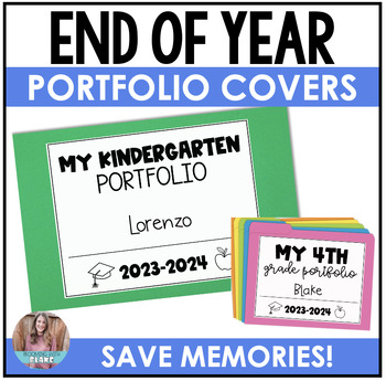 End of Year Student Portfolios: Grades K-12 by Blooming with Blake