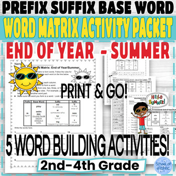 Preview of End of Year | Summer Prefix Suffix Word Building Worksheets With Word Matrix