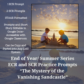 Preview of End of Year/ Summer Series-Editable ECR and SCR Practice Prompts (Short Story 1)