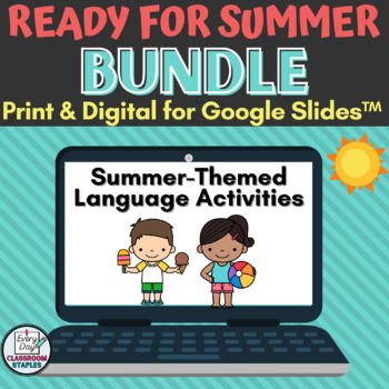 Preview of Summer Grammar, Writing & Vocab End of Year Bundle for Google Slides™ and print