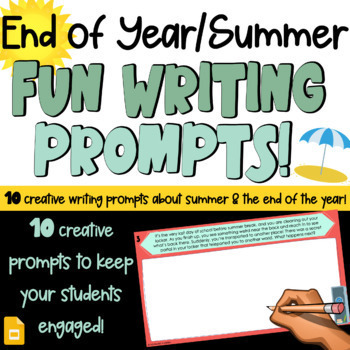 Preview of End of Year & Summer Writing Activities | Creative Writing Prompts for Summer