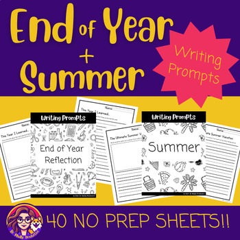 Preview of End of Year + Summer Writing Prompts | No Prep Worksheets | BUNDLE