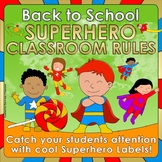 Back to School - Superhero Classroom Rules - Editable!