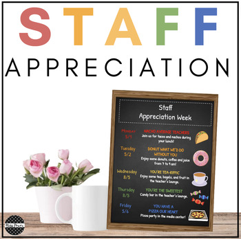 Preview of End of Year | Teacher Appreciation Week Flyer | Staff Appreciation