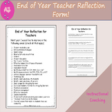 End of Year Teacher Reflection Form - For Coaches and Teachers 