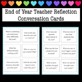 End of Year Teacher Reflection Questions / Conversation Ca
