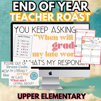 Preview of End of Year Teacher Roast for Upper Elementary | third fourth and fifth grade