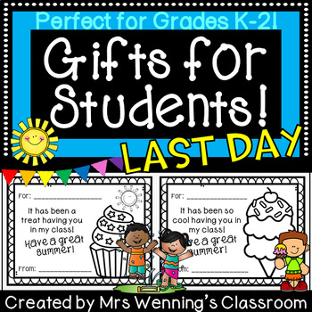 Preview of End of Year Treat Notes for Students from Teacher! (Last Day Student Gifts!)