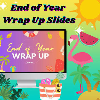 Preview of End of Year Wrap Up Slides