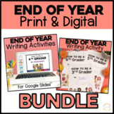 End of Year Writing Activities Print & Digital Bundle