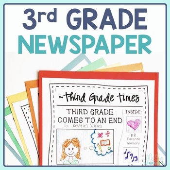 Preview of End of Year Writing Activity - 3rd Grade Newspaper Project - Print & Digital
