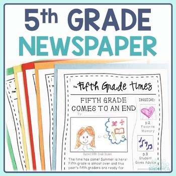 Preview of End of Year Writing Activity - 5th Grade Newspaper Project - Print & Digital