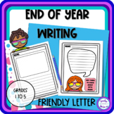 End of Year Writing Friendly Letter to Next Year's Students