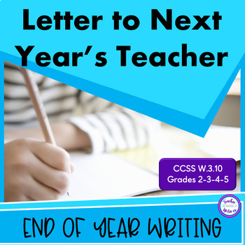 Preview of End of Year Writing | Letter to Next Year's Teacher FREE Teacher Appreciation