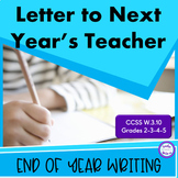 End of Year Writing | Letter to Next Year's Teacher FREE T