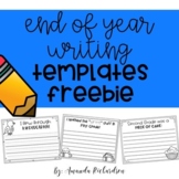 End of Year Writing Templates FREEBIE