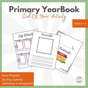 Preview of End of Year Yearbook Primary