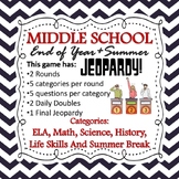 End of Year and Summer Break Jeopardy for Middle School - 
