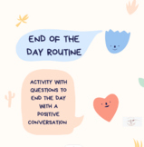 End of the Day Activity Positive Conversation/Reflection S