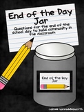 End of the Day Jar- Questions Cards for Community Building in the Classroom