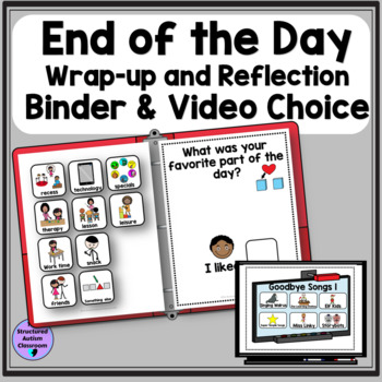 Preview of End of the Day Wrap-up and Reflect Binder PRINT VERSION Special Education