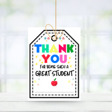 End of the School Tags for Students - "Thank You for Being