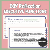 End of the School Year - EXECUTIVE FUNCTIONS (Student Reflection)