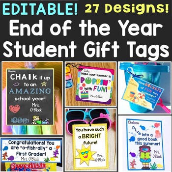Preview of End of the Year Gift Tags Student Gifts 27 Editable End of Year Tag Designs