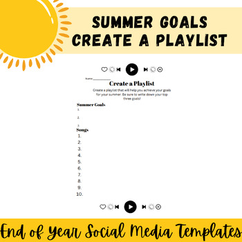 Preview of End of the School Year Social Media - Create a Playlist Activity - Summer Goals